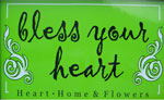 BLESS YOUR HEART LTD