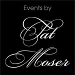 EVENTS BY PAT MOSER